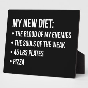 Gym Humor - Diet - Blood, Souls, Pizza - Funny Plaque