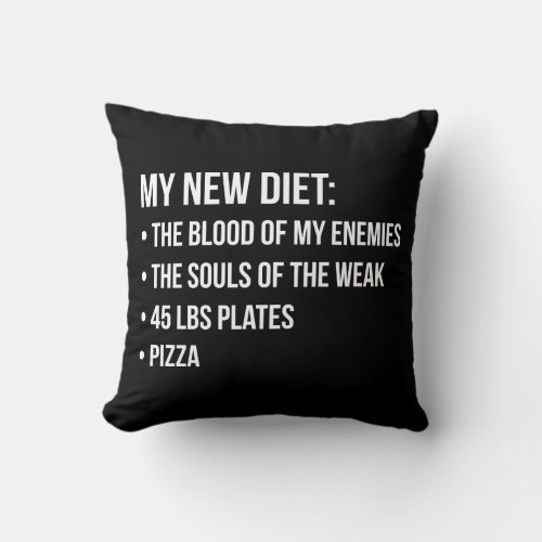 Gym Humor _ Diet _ Blood Souls Pizza _ Funny Throw Pillow