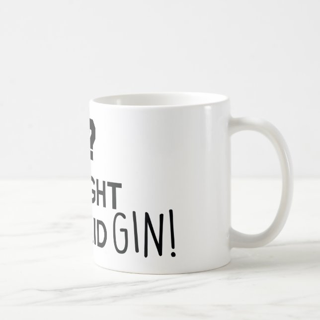 Gym i thought you said gin coffee mug (Right)
