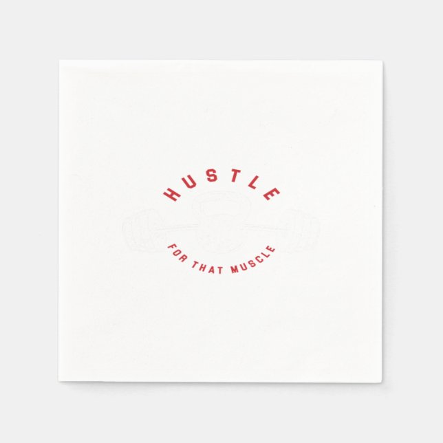 Gym Instructor Fitness Coach Hustle For That Muscl Napkins (Front)