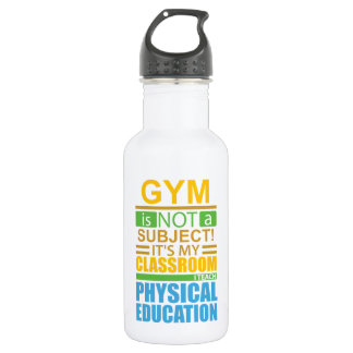 Gym is not a Subject Stainless Steel Water Bottle
