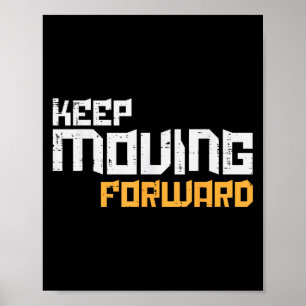 Gym Keep Moving Forward Workout Fitness Motivation Poster
