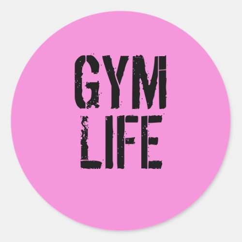 Gym life _ sticker
