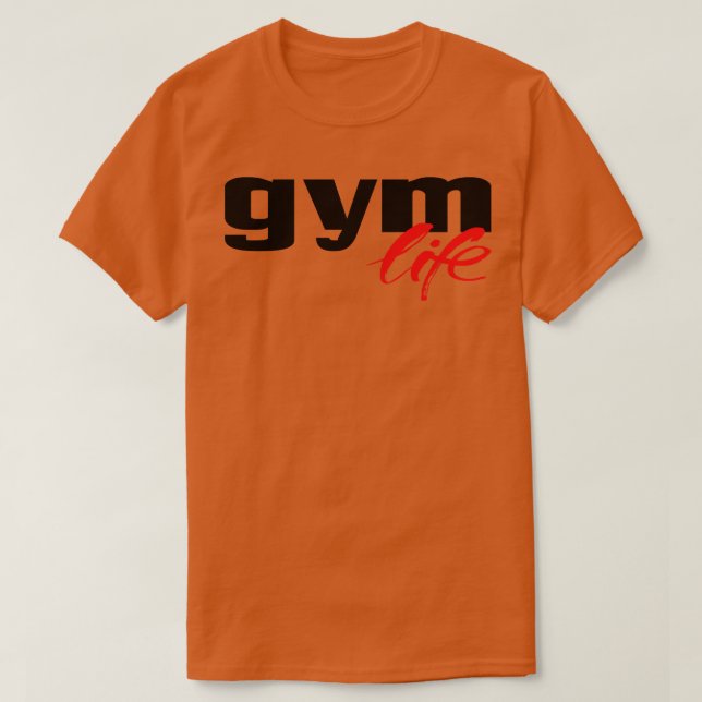 Gym Life T-Shirt (Design Front)