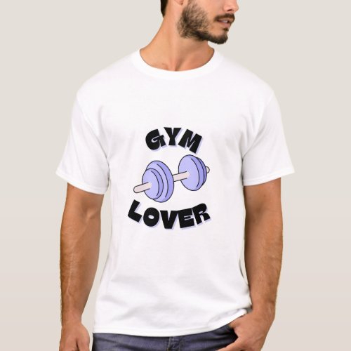 Gym lover  T_Shirt