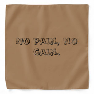 GYM Motivation Custom text  And Light Brown Bandana