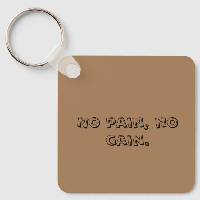 GYM Motivation Custom text  And Light Brown Keychain (Front)
