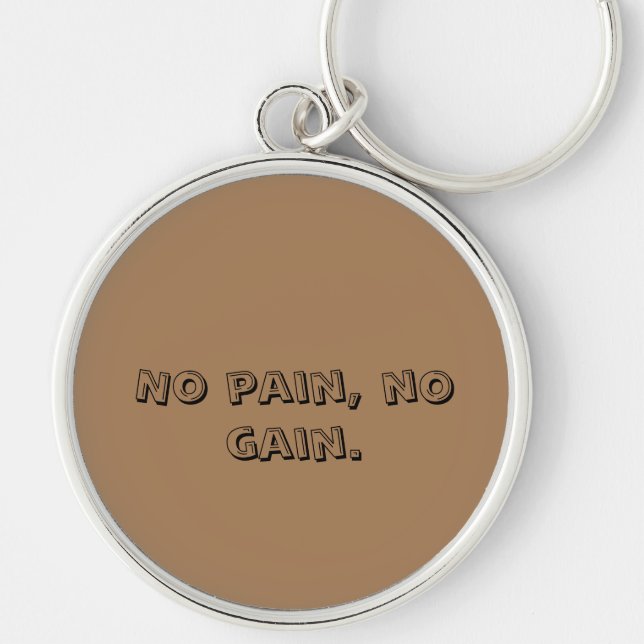 GYM Motivation Custom text  And Light Brown Keychain (Front)