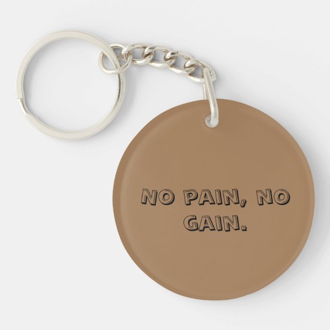 GYM Motivation Custom text  And Light Brown Keychain (Front)
