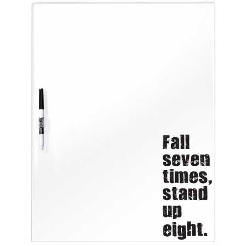 Gym Motivation _ Fall Seven Times Stand Up Eight Dry Erase Board