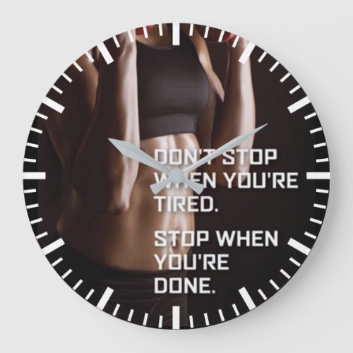 Gym Motivation _ Stop When Youre Done _ Womens Large Clock