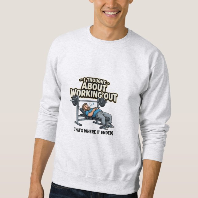 Gym motivation sweatshirt (Front)