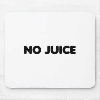 Gym No Juice Clean Bodybuilding Mouse Pad