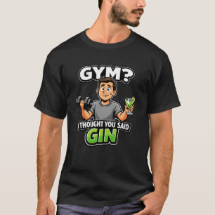 Gym or Gin Funny Cartoon Workout Humor T-Shirt