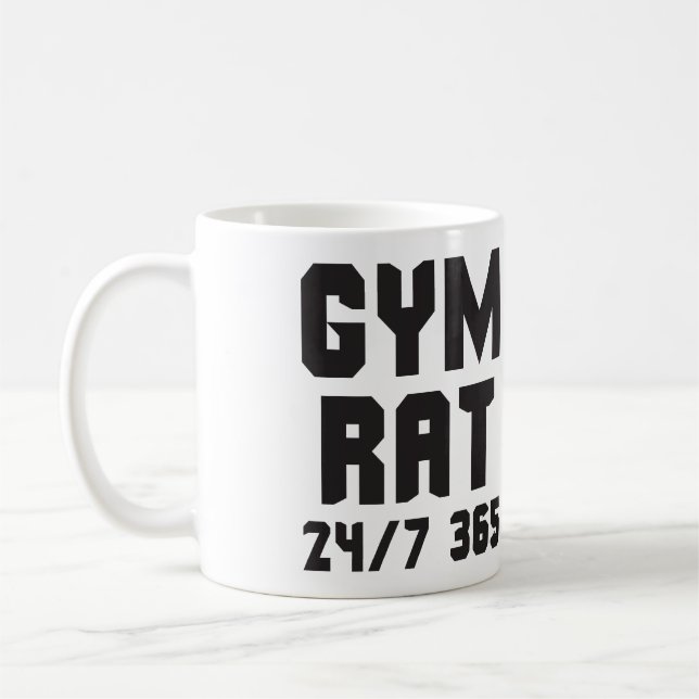Gym Rat - 24/7 365 - Bodybuilding Coffee Mug (Left)