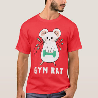 Gym Rat Cute Humorous Eercise Fun Fitnessraining A T-Shirt