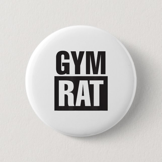 Gym Rat - Workout - Hustle - Fitness - Motivation  Button (Front)