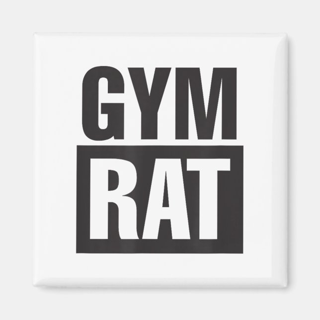Gym Rat - Workout - Hustle - Fitness - Motivation  Magnet (Front)