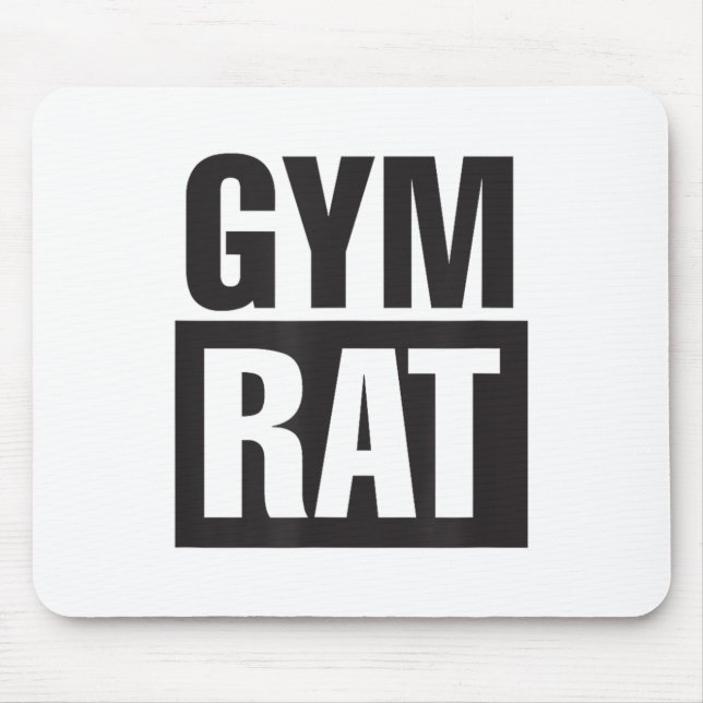Gym Rat - Workout - Hustle - Fitness - Motivation  Mouse Pad (Front)
