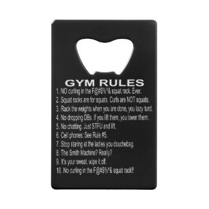 Gym Rules  #USAPatriotGraphics  ©WhiteTigerLLC.Com Credit Card Bottle Opener