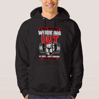 Gym Saying Working Out Fitness Quote Hoodie