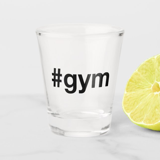 Gym Shot Glass (Front)
