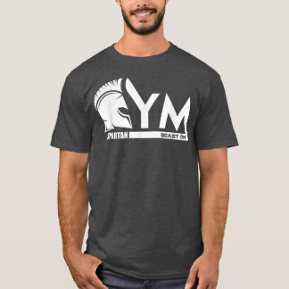 Gym Spartan Beast On Gym Motivation Fitness Say T-Shirt