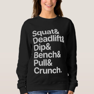 Gym Squat Deadlift Dip Bench Pull Crunch Sweatshirt