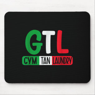 Gym Tan Laundry Gtl New Jersey Garden Nj Shore Ita Mouse Pad