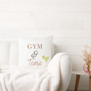 Gym & Tonic Funny Fitness Gift for Workout Lovers Throw Pillow