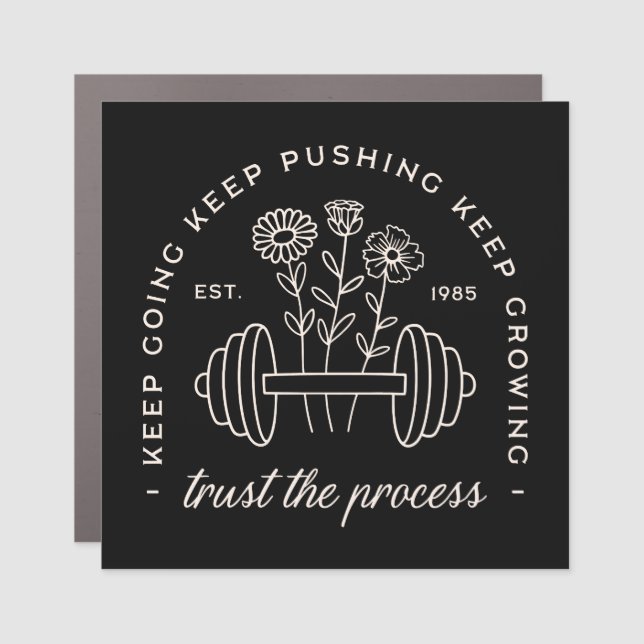 Gym trust the process keep going car magnet (Front)