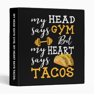 Gym vs Tacos - Funny Novelty Workout 3 Ring Binder