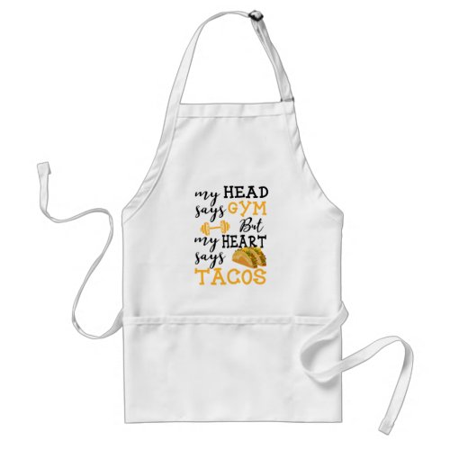 Gym vs Tacos _ Funny Novelty Workout Adult Apron