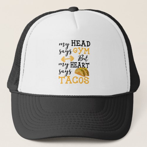 Gym vs Tacos _ Funny Novelty Workout Trucker Hat