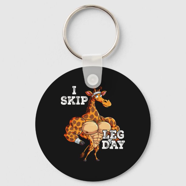 Gym Weight Training I Skip Leg Day 2  Keychain (Front)