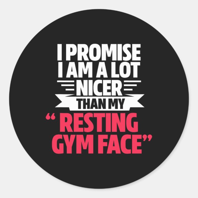 Gym Workout Bodybuilding Funny My Resting Gym Face Classic Round Sticker (Front)