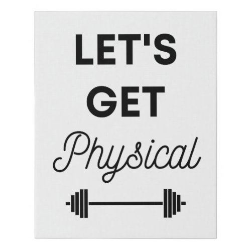 Gym workout fitness motivation quote for home gym faux canvas print