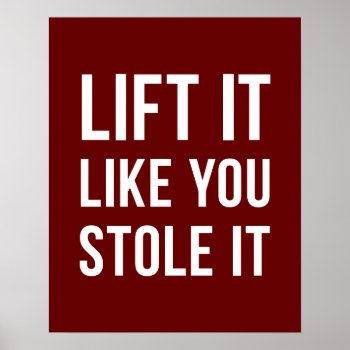 Gym Workout Quote Poster Lift It Maroon White by ArtOfInspiration at Zazzle