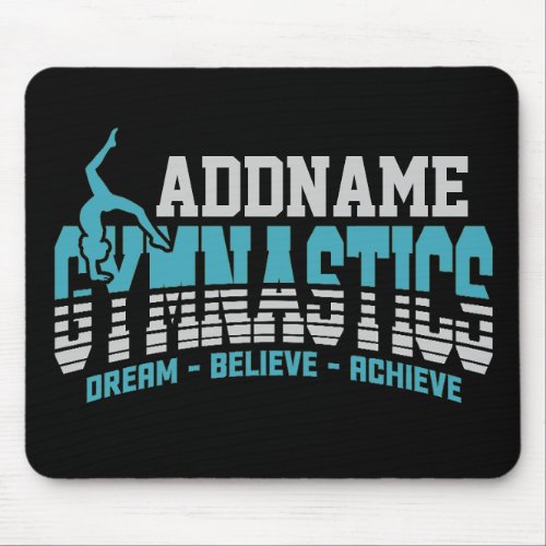Gymnast ADD NAME Gymnastics Team Backbend Kickover Mouse Pad