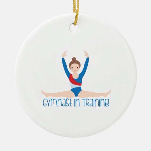 Gymnast In Training Ceramic Ornament