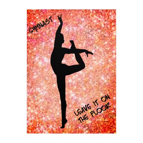 Gymnast Leave it on the Floor Acrylic Wall Art