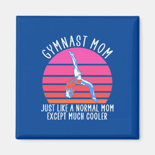 Gymnast Mom Magnet