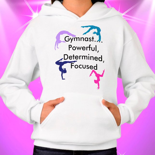 Gymnast... Powerful, Determined, Focused Hoodie (Creator Uploaded)