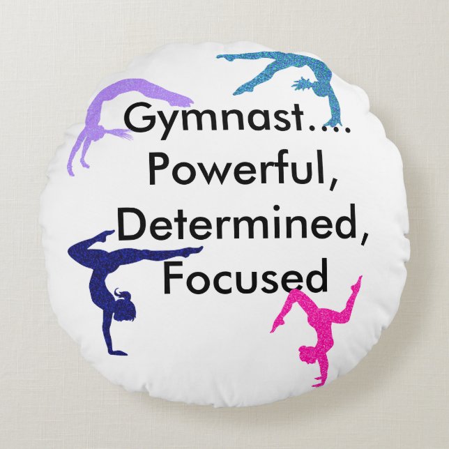 Gymnast... Powerful, Determined, Focused Round Pillow (Front)