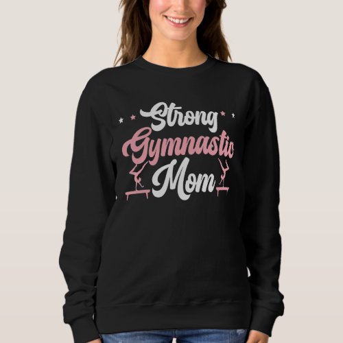 Gymnast Sports Gymnastic Mom Aerobics Sweatshirt