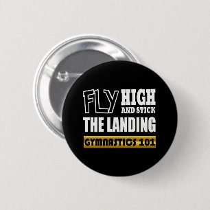 Gymnastics 101 Fly High - Bar Gymnast Button