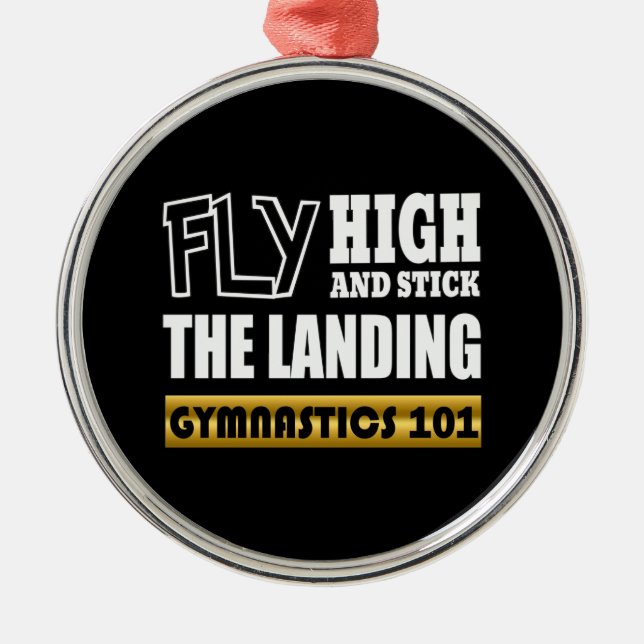 Gymnastics 101 Fly High - Bar Gymnast Metal Ornament (Front)
