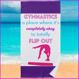 Gymnastics A Place Where It's Okay To Flip Out Beach Towel