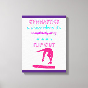 Gymnastics A Place Where It's Okay To Flip Out Canvas Print
