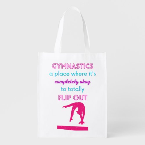 Gymnastics A Place Where Its Okay To Flip Out  Grocery Bag
